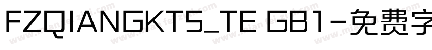 FZQIANGKTS_TE GB1字体转换